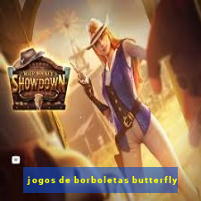 jogos de borboletas butterfly